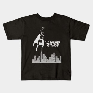 I'm a superhero Kids T-Shirt